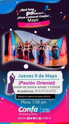 Pasión Oriental - Show de Danza Árabe y Fusión. Bailarinas, auditorio confa manizales