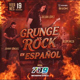 Grunge VS Rock en Español - 2025